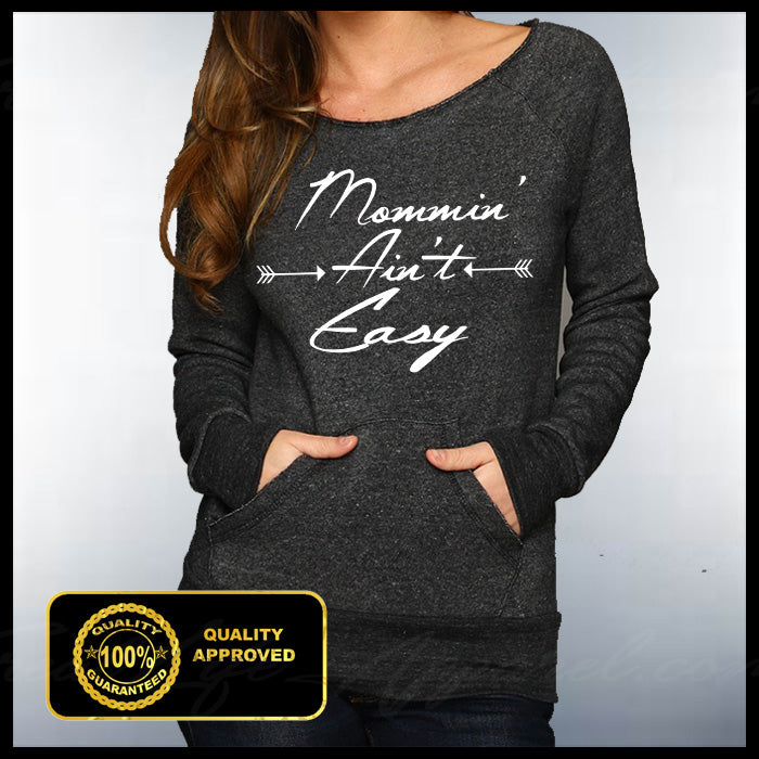 Mommin' Ain't Easy Eco Black Off Shoulder Sweatshirt