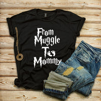 From Muggle to Mommy T-shirt