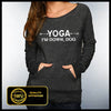 YOGA I'm Down Dog Off Shoulder Sweatshirt