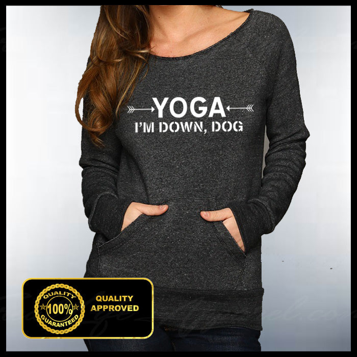 YOGA I'm Down Dog Off Shoulder Sweatshirt